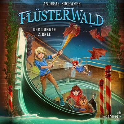 Flüsterwald - Der dunkle Zirkel (Staffel III, Band 2) - Andreas Suchanek, Audio, 4061229430678