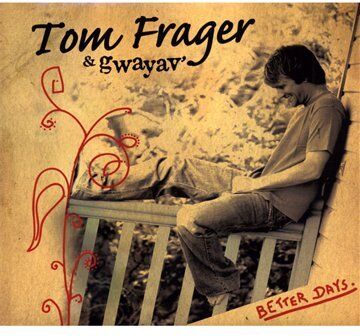 Tom Frager - Better Days - Preis vom 19.10.2026 19:33:35 h