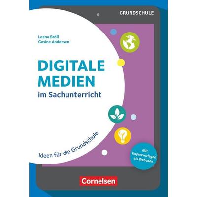 Digitale Medien, Taschenbuch von Gesine Andersen,Leena Bröll, Cornelsen Pädagogik, 978-3-589-16852-1