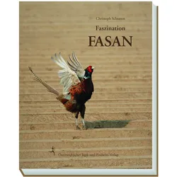 Faszination Fasan, Ratgeber von Christoph Schraven