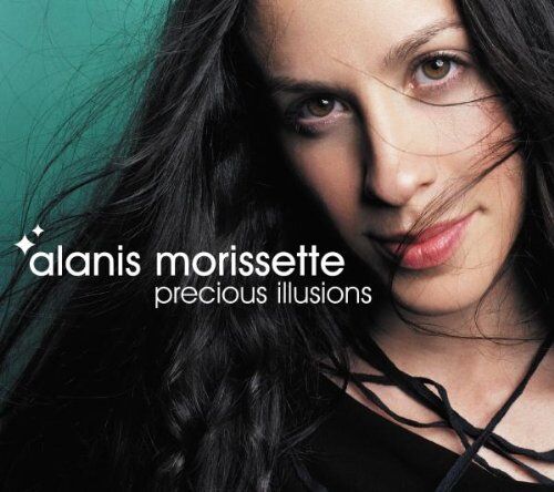 Alanis Morissette - Precious Illusions - Preis vom 05.10.2026 03:47:11 h