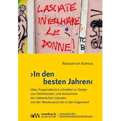 'In den besten Jahren', Fachbücher von Rotraud von Kulessa