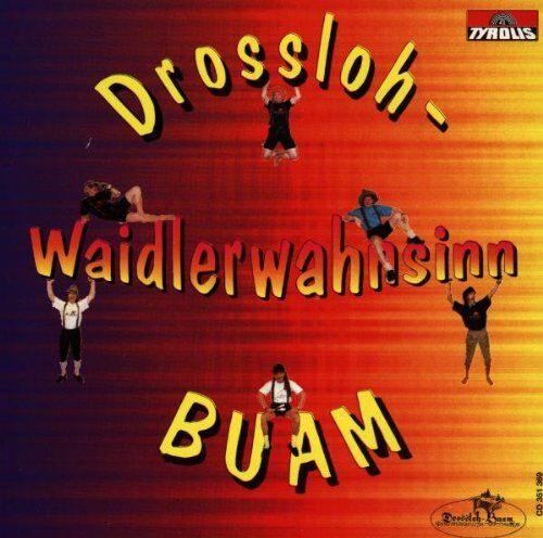 Drossloh Buam - Waidlerwahnsinn - Preis vom 12.10.2026 11:37:12 h