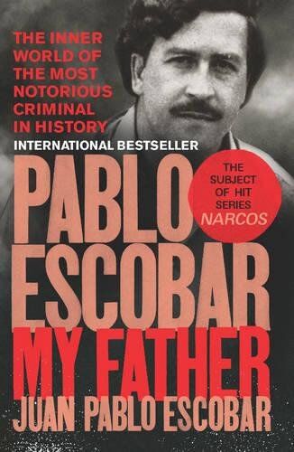 Escobar Juan Pablo - Pablo Escobar: My Father - Preis vom 10.10.2026 11:48:34 h
