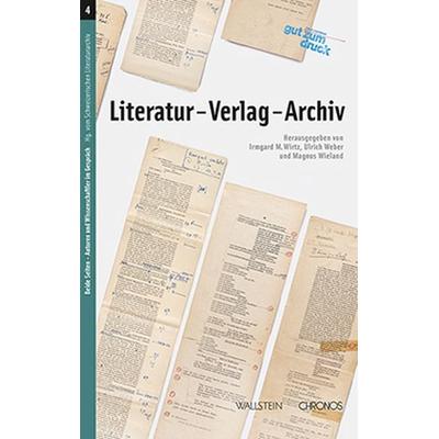 Literatur - Verlag - Archiv, Taschenbuch von , Wallstein Verlag, 978-3-8353-1644-7