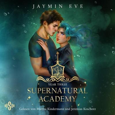 Supernatural Academy 3: Year Three - Jaymin Eve, Audio, 9783844945591