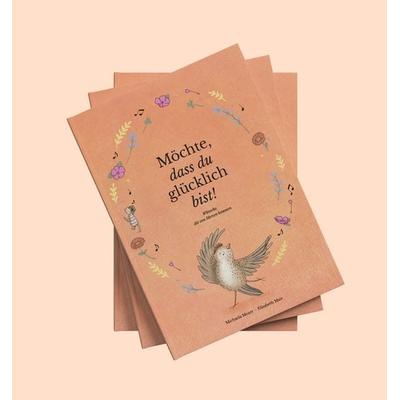 Möchte, dass du glücklich bist!, Gebundene Ausgabe von Michaela Moser, Effekt GmbH