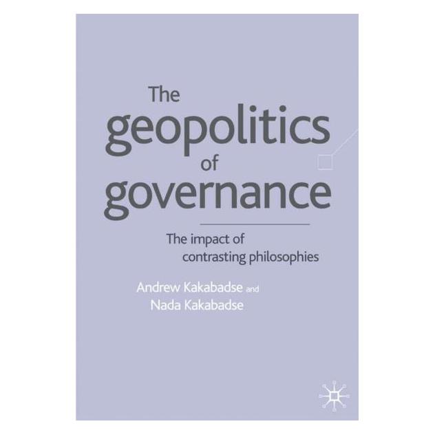 Palgrave Macmillan Uk Kakabadse:Geopolitics of Governance (Englisch, Hardcover, A Kakabadse, A. Kakabadse, Andrew Kakabadse) (63030334)