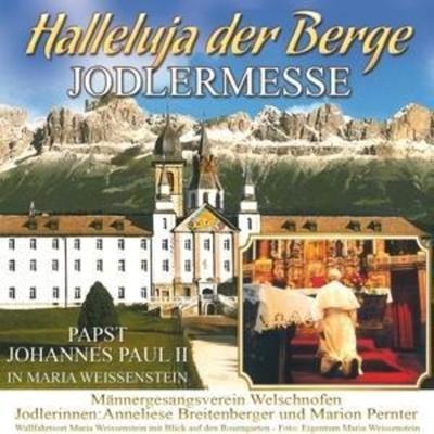 Halleluja der Berge-Jodlermesse - Anneliese Breitenberger, CD