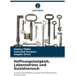 Midko:Hoffnungslosigkeit, Lebensstress, Ratgeber von Vsevolod Rozanov, Bogdan Biron, Andrey Midko