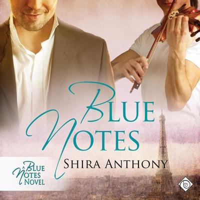 Blue Notes (Unabridged) - Shira Anthony, Audio, 4071498922989
