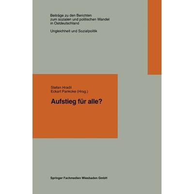 Aufstieg für alle?, Taschenbuch von , VS Verlag für Sozialwissenschaften, 978-3-663-09313-8