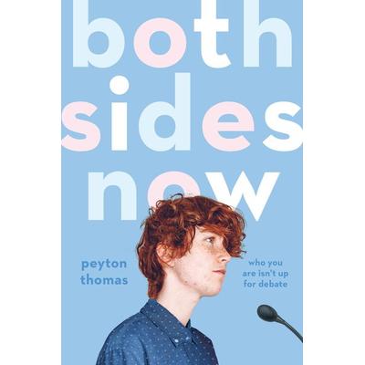 Both Sides Now, Gebundene Ausgabe von Peyton Thomas, Dial Books for Young Readers, 978-0-593-32281-9