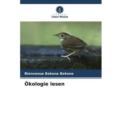 Ökologie lesen, Taschenbuch von Bienvenue Bekone Bekone, Verlag Unser Wissen, 978-620-4-92994-1