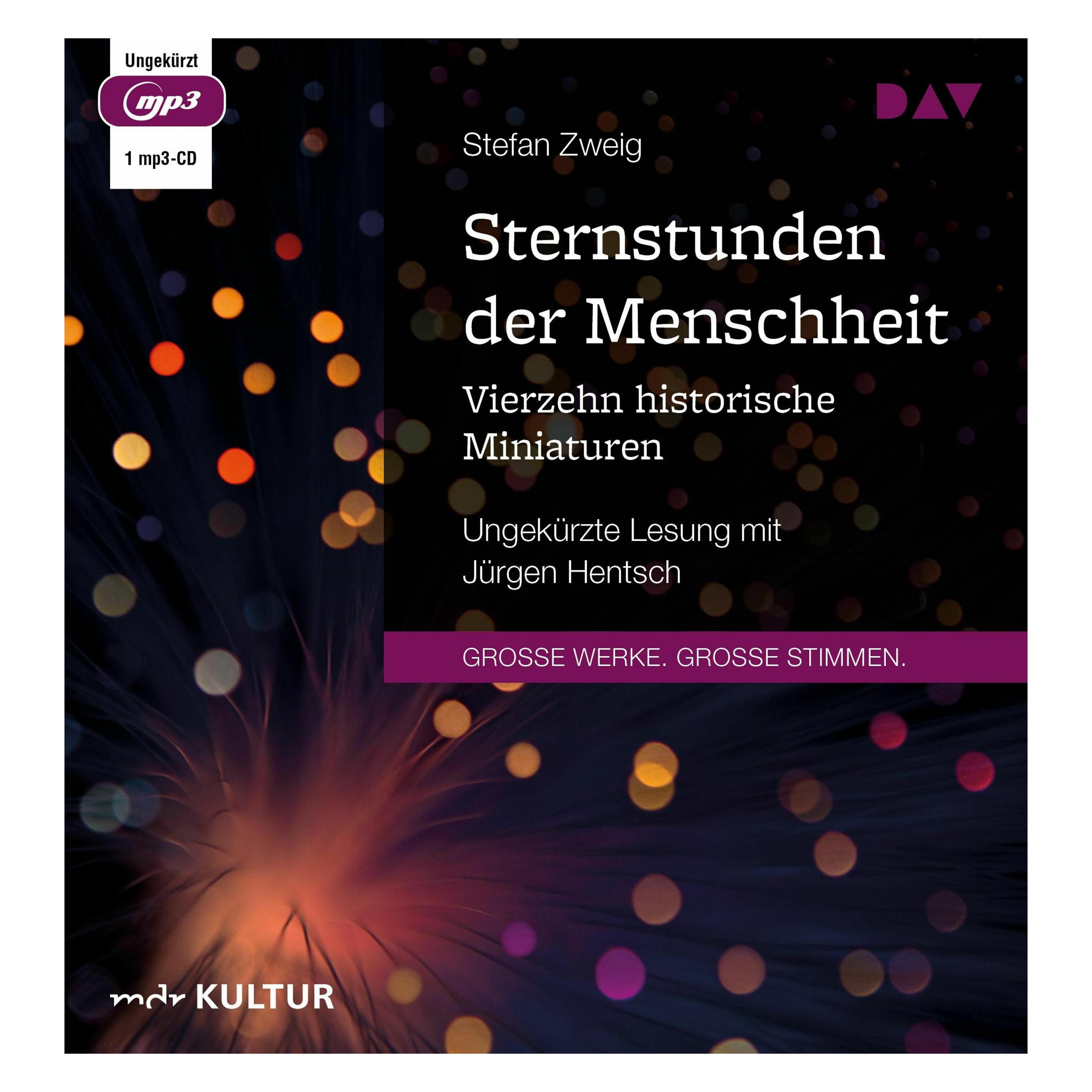 Audio Verlag Sternstunden der Menschheit. Vierzehn historische Miniaturen (Jürgen Hentsch, Stefan Zweig, Deutsch) (16240594)