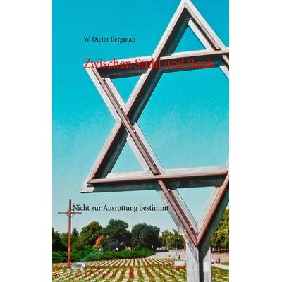 Zwischen Stuhl und Bank, Taschenbuch von W. Dieter Bergman, BoD – Books on Demand, 978-3-7481-7555-1