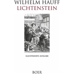 Lichtenstein, Biografien von Wilhelm Hauff