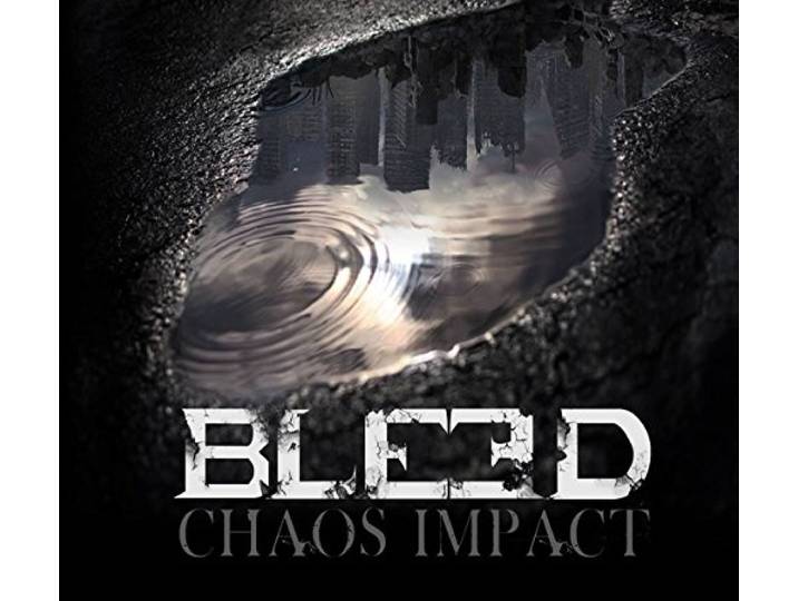 Bleed - Chaos Impact