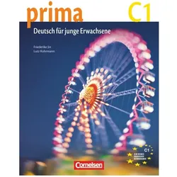 Prima - Die Mittelstufe - C1, Sprachbücher von Friederike Jin, Lutz Rohrmann