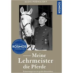 Meine Lehrmeister die Pferde, Ratgeber von Alois Podhajsky