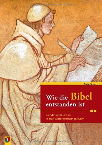 Anja Fitzen - Wie die Bibel entstanden ist: Ein Stationenlernen in zwei Differenzierungsstufen - Preis vom 09.10.2026 07:28:09 h