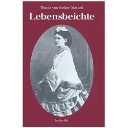 Lebensbeichte, Belletristik von Wanda von Sacher-Masoch