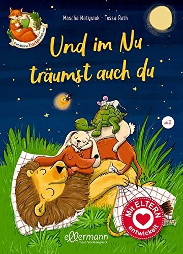 Mascha Matysiak - Der kleine Fuchs liest vor.: Und im Nu träumst auch du - Preis vom 10.10.2026 11:48:34 h