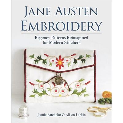 Jane Austen Embroidery, Taschenbuch von Jennie Batchelor,Alison Larkin, Dover Publications, 978-0-486-84287-5