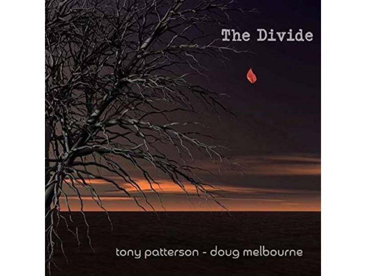 Tony Patterson & Doug Melbourne - Divide