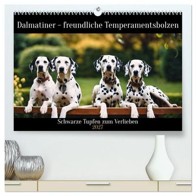 Dalmatiner - freundliche Temperamentsbolzen (hochwertiger Premium Wandkalender 2027 DIN A2 quer), Kunstdruck in Hochglanz