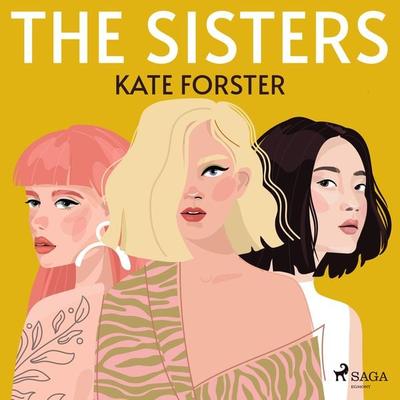 The Sisters - Kate Forster, Audio, 9788728287576