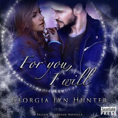 For You, I Will - Georgia Lyn Hunter, Audio, 9781624615498