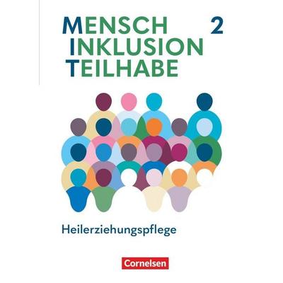 MIT - Mensch Inklusion Teilhabe - Heilerziehungspflege - Ausgabe 2024 - Band 2, Gebundene Ausgabe von Gabriele Naxina Wienstroer,Ingrid Ewering,Silvia