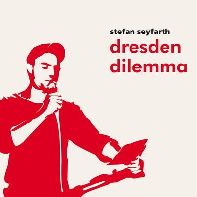 dresden dilemma - Stefan Seyfarth, Audio, 9783863912055