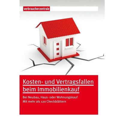 Kosten- und Vertragsfallen beim Immobilienkauf, Taschenbuch von Peter Burk, Verbraucher-Zentrale NRW