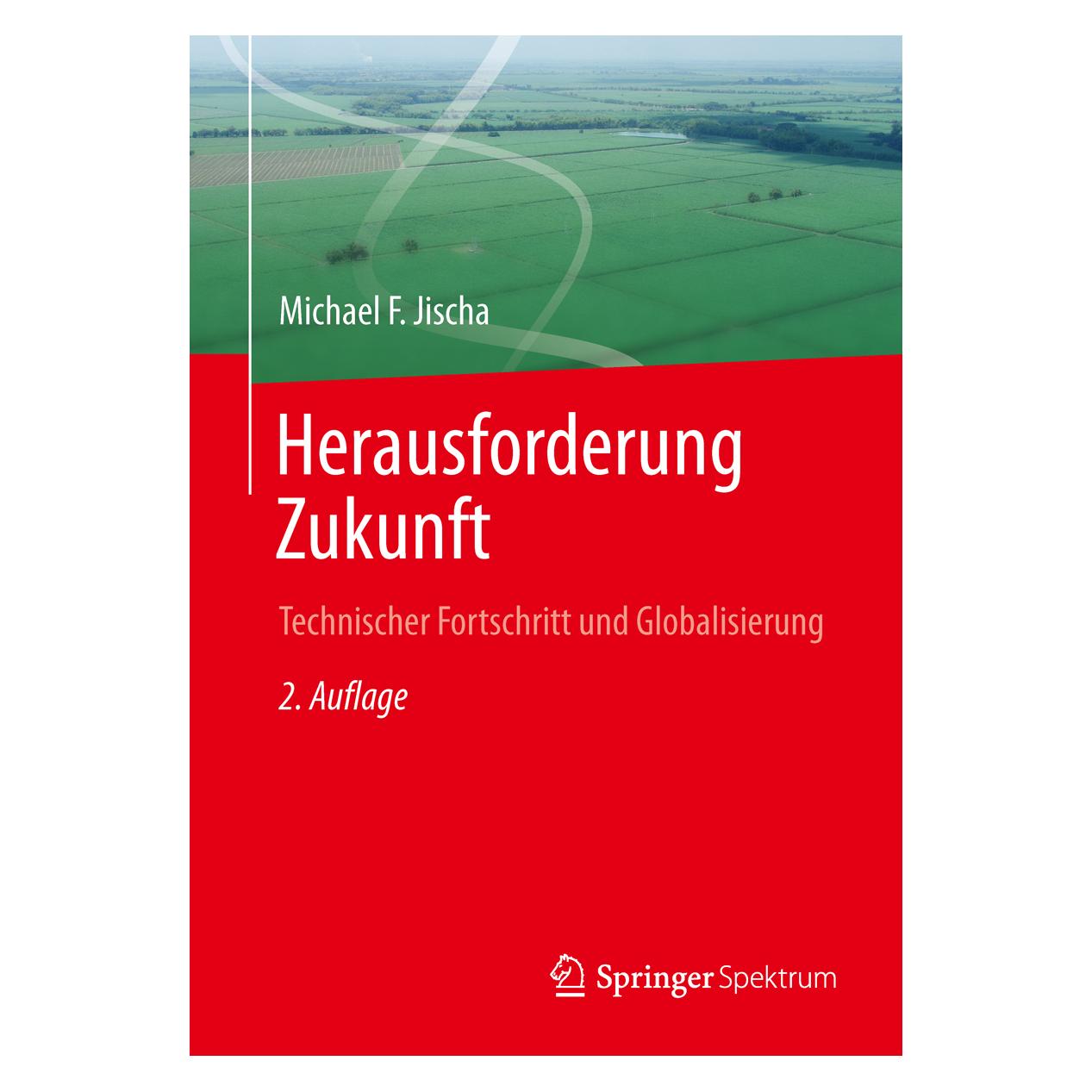 Springer Herausforderung Zukunft (Deutsch, Softcover, Michael F. Jischa) (7154043)
