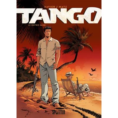 Tango. Band 2, Gebundene Ausgabe von Matz, Splitter-Verlag, 978-3-96219-155-9