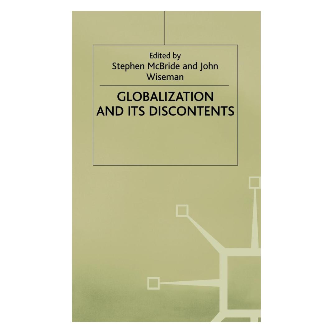 Springer Globalisation and its Discontents (Englisch, Softcover, John Wiseman, Stephen McBride) (55820279)