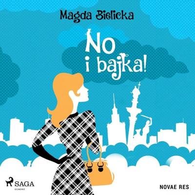 No i bajka! - Magda Bielicka, Audio, 9788728525074