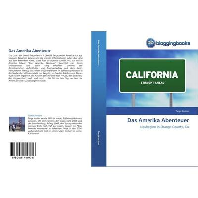 Das Amerika Abenteuer, Taschenbuch von Tanja Jordan, Bloggingbooks, 978-3-8417-7077-6