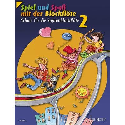 Spiel und Spaß mit der Blockflöte -