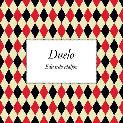 Duelo - Eduardo Halfon, Audio, 9789178077953