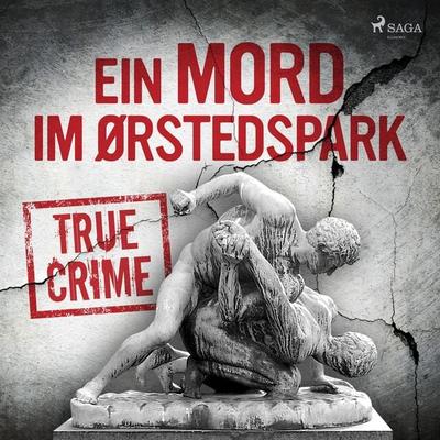 Ein Mord im Ørstedspark - Anonymous, Audio, 9788726795554