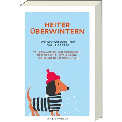 Heiter überwintern, Taschenbuch von , Ars Vivendi, 978-3-7472-0835-9