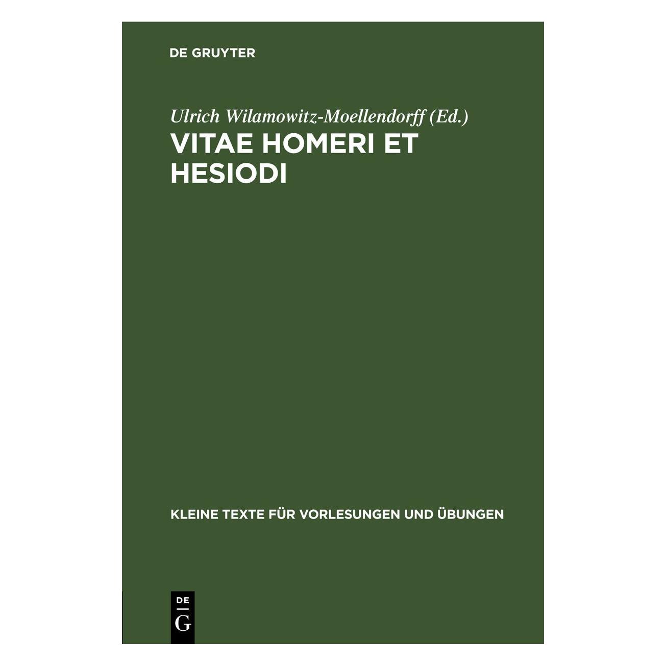 De Gruyter Vitae Homeri et Hesiodi (Griechisch, Hardcover, Ulrich Wilamowitz-Moellendorff) (67767149)