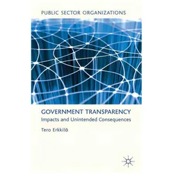 Government Transparency, Fachbücher von T. Erkkilä