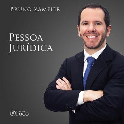Direito Civil - Parte geral - Pessoa Jurídica - Bruno Zampier, Audio, 9786561203449