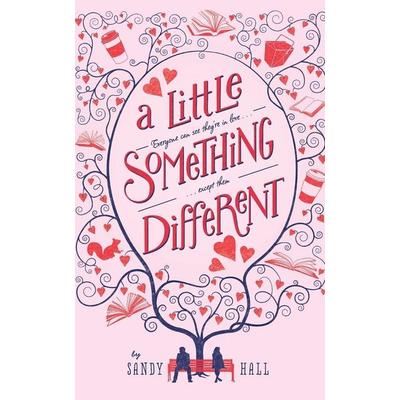 A Little Something Different, Taschenbuch von Sandy Hall, Pan macmillan Ltd., 978-1-4472-7383-7