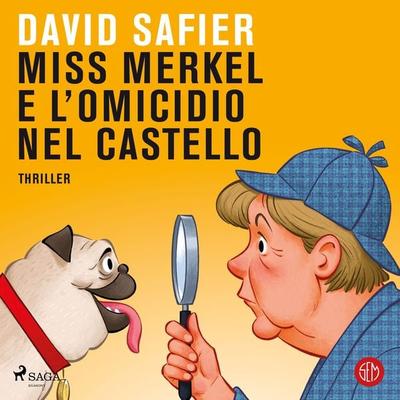 Miss Merkel e l'omicidio nel castello - David Safier, Audio, 9788727035437