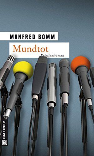 Manfred Bomm - Mundtot: Der zwölfte Fall für August Häberle (Kommissar August Häberle) - Preis vom 13.10.2026 11:25:28 h